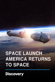 SpaceX: Estados Unidos de Volta ao Espaço - Poster / Capa / Cartaz - Oficial 1