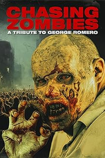 Chasing Zombies: A Tribute To George Romero (Chasing Zombies: A Tribute To George Romero)
