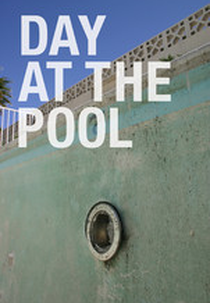 Day at the Pool (Day at the Pool)