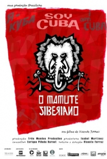 Soy Cuba - O Mamute Siberiano - Poster / Capa / Cartaz - Oficial 2