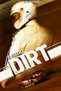 Alabama Dirt - Poster / Capa / Cartaz - Oficial 1