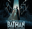 Batman: Cruzado Encapuzado (1ª Temporada)