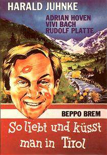 So liebt und küsst man in Tirol (So liebt und küsst man in Tirol)