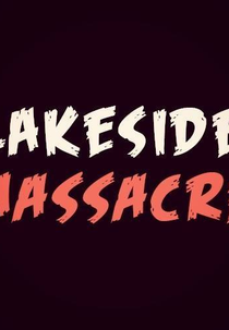 Lakeside Massacre (Lakeside Massacre)