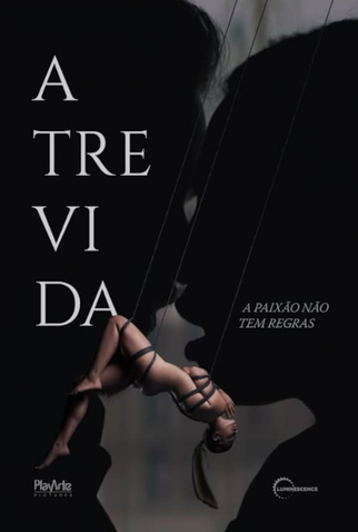 Atrevida - A Paixão Não Tem Regras: filme de 2023 - Filmow