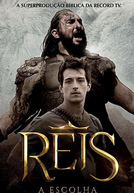 Reis: A Escolha (4ª Temporada) (Reis: A Escolha (4ª Temporada))