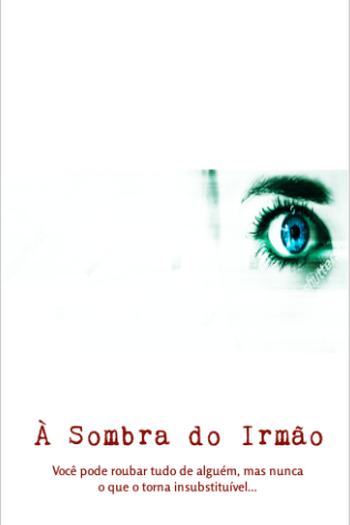  de Filme À Sombra Do Irmão (2002)