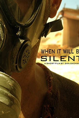 Poster 1 de Curta When It Will Be Silent (2009)