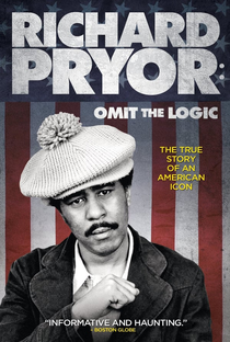 Richard Pryor: Omit the Logic - Poster / Capa / Cartaz - Oficial 2