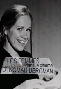 Die Frauen in Ingmar Bergmans Filmen (Die Frauen in Ingmar Bergmans Filmen)
