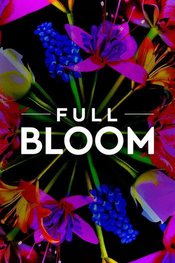 Poster de Franquia Full Bloom (2020)