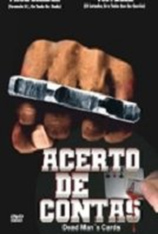 Poster 2 de Filme Acerto de Contas (2006)