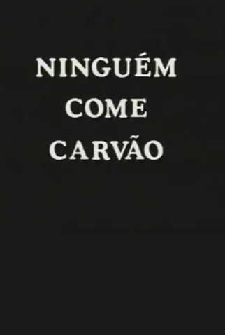 Poster 2 de Curta Ninguém come carvão (1991)