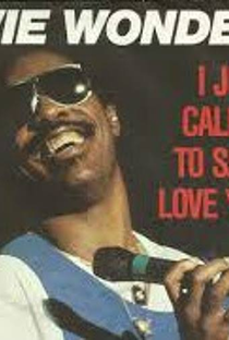stevie wonder: I Just Called to Say I Love You - Poster / Capa / Cartaz - Oficial 1