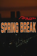 Spring Break (Spring Break)