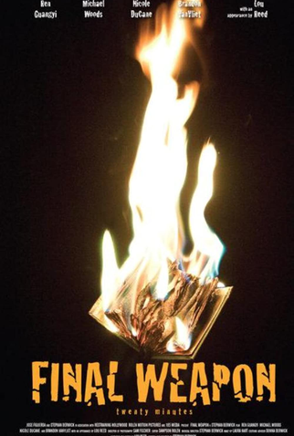 Poster 1 de Curta Final Weapon (2010)