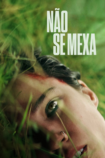  de Filme Não Se Mexa (2024)