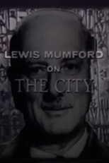 Lewis Mumford on the City (Lewis Mumford on the City)