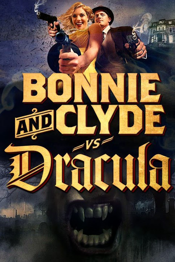 Poster de Filme Bonnie & Clyde vs. Dracula (2008)