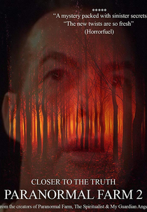 Paranormal Farm 2: Closer to the Truth (Paranormal Farm 2: Closer to the Truth)