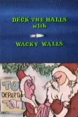 Deck the Halls with Wacky Walls (Deck the Halls with Wacky Walls)