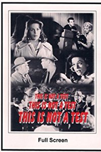  de Filme This Is Not a Test (1962)
