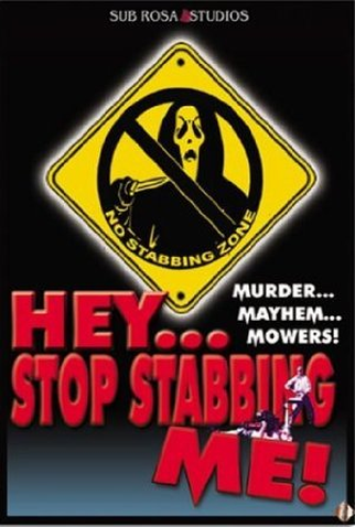 Poster 1 de Filme Hey, Stop Stabbing Me! (2003)