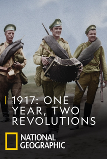 1917: O Ano da Revolução - Poster / Capa / Cartaz - Oficial 1
