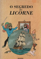 As Aventuras de Tintin - O Segredo do Licorne (Les Aventures De Tintin: Le Secret De la Licorne)