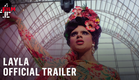 Layla | Official Trailer | Film4