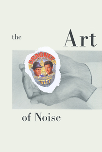 The Art of Noise: Dragnet - Poster / Capa / Cartaz - Oficial 1