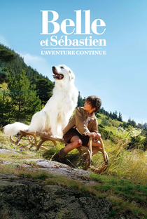 Belle e Sebastian: A Aventura Continua - Poster / Capa / Cartaz - Oficial 3