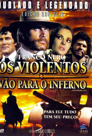 Poster 4 de Filme Os Violentos Vão para o Inferno (1968)