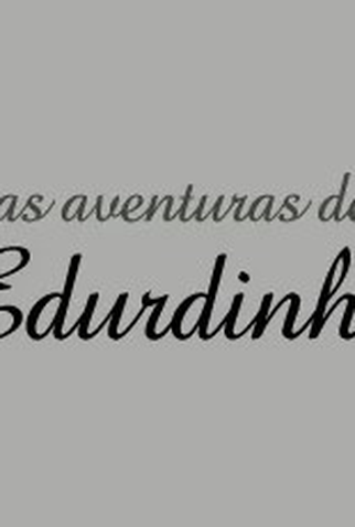 Poster 1 de Série As Aventuras de Eduardinho (1966)