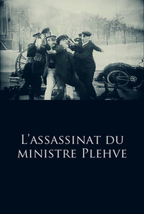 O Assassinato do Ministro Plehve - Poster / Capa / Cartaz - Oficial 1
