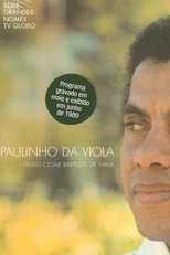 Grandes Nomes : Paulo Cesar Baptista de Faria (Grandes Nomes : Paulo Cesar Baptista de Faria)