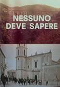 Nessuno deve sapere (Nessuno deve sapere)
