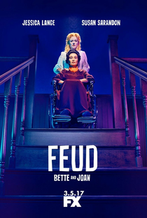 Feud: Bette and Joan (1ª Temporada) - Poster / Capa / Cartaz - Oficial 3