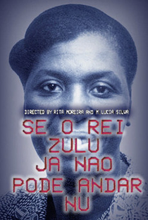 Se O Rei Zulu Já Não Pode Andar Nu - Poster / Capa / Cartaz - Oficial 1