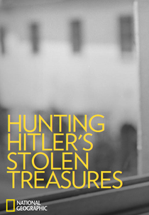Hunting Hitler's Stolen Treasure: The Monuments Men (Hunting Hitler's Stolen Treasure: The Monuments Men)