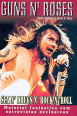 Guns n' Roses - Sexo, Drogas e Rock n' Roll (Guns n' Roses - Sex n' Drugs n' Rock n' Roll)