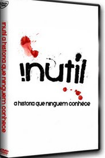 Poster de Filme Inútil - Useless (2010)