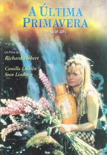 A Última Primavera (Glädjekällan)