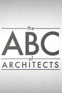 O ABC dos Arquitetos - Poster / Capa / Cartaz - Oficial 1