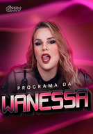 Programa da Wanessa (1ª Temporada) (Programa da Wanessa (1ª Temporada))