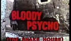 Bloody Psycho - The Snake House (HQ-Trailer-1989)