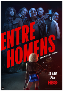 Entre Homens (Entre Homens)