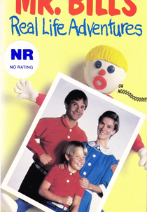 Mr. Bill's Real Life Adventures (Mr. Bill's Real Life Adventures)