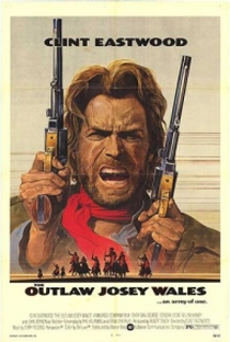 Josey Wales: O Fora da Lei - Poster / Capa / Cartaz - Oficial 2