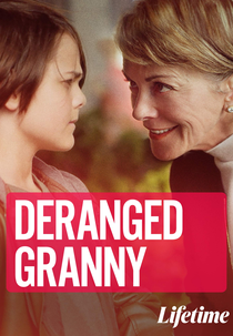 Vovó é de Morte (Deranged Granny)